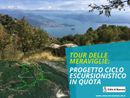 "Tour delle meraviglie": un percorso cicloturistico tra natura e panorami mozzafiato