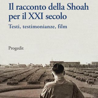 Il racconto della Shoah per il XXI secolo, domani incontro on line in occasione del Maggio dei Libri