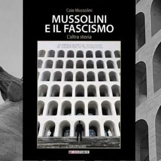 ''Mussolini e il fascismo'', una storia d'Italia