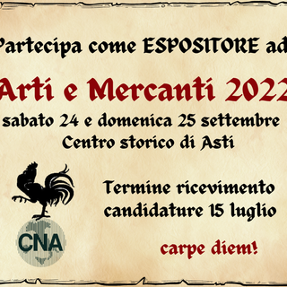 Aperte le iscrizioni ad Arti e Mercanti di Asti: partecipa come espositore!