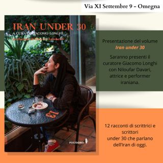 &quot;Iran under 30&quot;: racconti di una generazione emergente