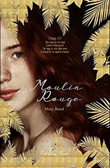 'Moulin Rouge', nuovo romanzo per l’omegnese Maria Porta in arte Mary Rood
