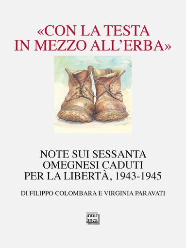 Storie di partigiani e memoria: l’Anpi presenta “Con la testa in mezzo all’erba” Storie di partigiani e memoria: l’Anpi presenta “Con la testa in mezzo all’erba”