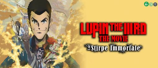 Non solo fumetti. Lupin III torna al cinema