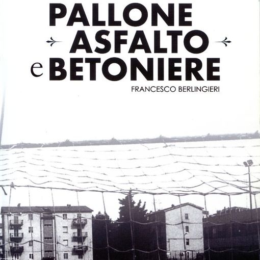 FerMenti, alla Soms si presenta il libro 'Pallone, asfalto e betoniere'