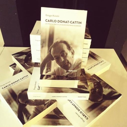 Presentata a Torino la biografia di Carlo Donat Cattin, democristiano scomodo che parla all’oggi