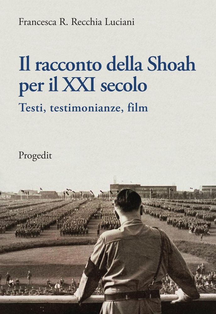 Il racconto della Shoah per il XXI secolo, domani incontro on line in occasione del Maggio dei Libri Il racconto della Shoah per il XXI secolo, domani incontro on line in occasione del Maggio dei Libri