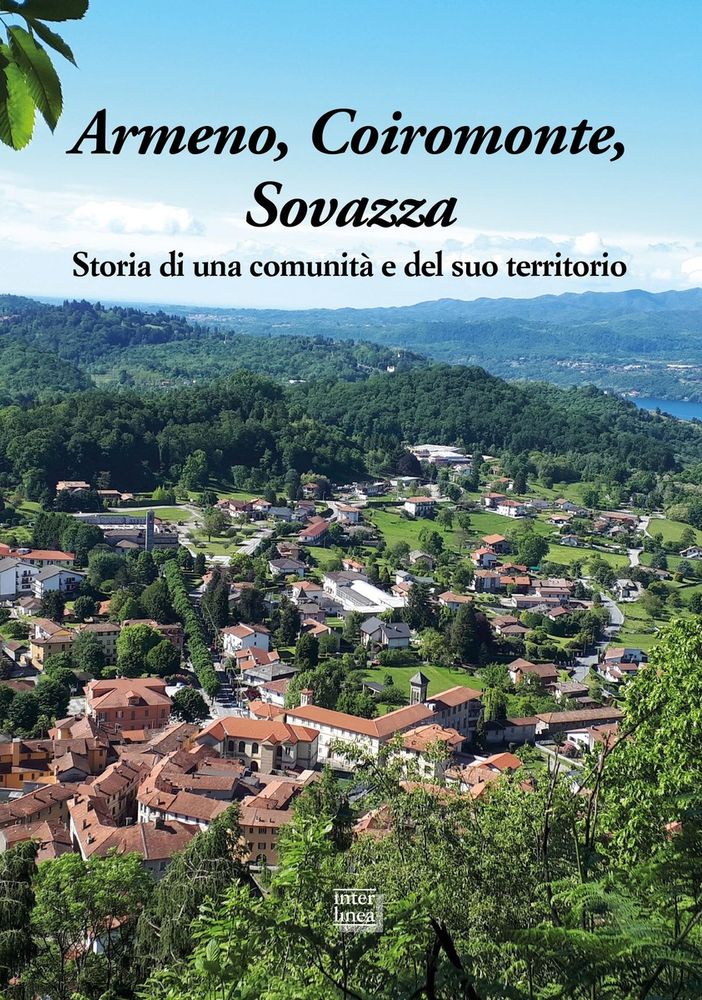 Armeno, Coiromonte, Sovazza in un nuovo libro: storia di una comunità tra il Mottarone e il lago d’Orta