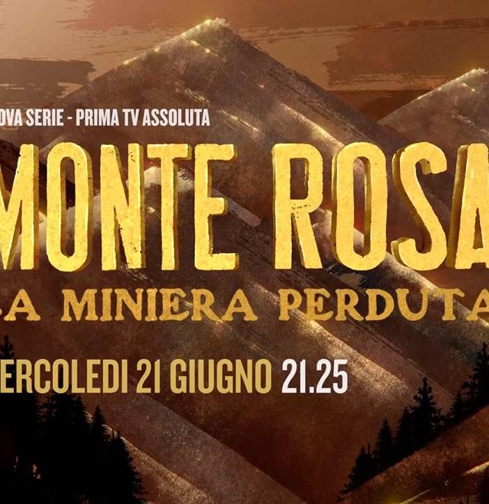 'Monte Rosa: la miniera perduta': al via la docu-serie su Dmax