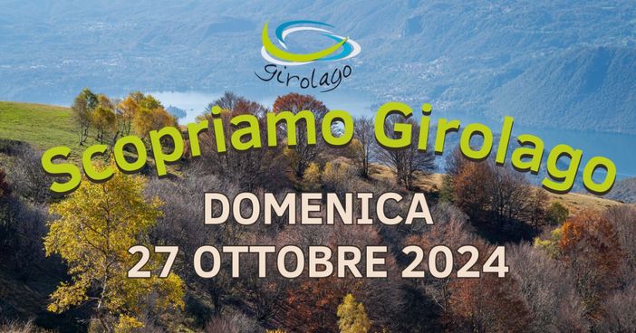 'Scopriamo Girolago': itinerari autunnali tra storia e natura nel Cusio 'Scopriamo Girolago': itinerari autunnali tra storia e natura nel Cusio