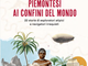Un libro dedicato ai grandi esploratori piemontesi