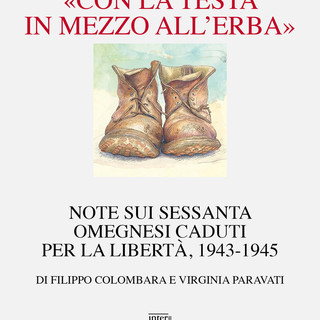 Storie di partigiani e memoria: l’Anpi presenta “Con la testa in mezzo all’erba”