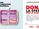 “Dona la Spesa per la Scuola”: il 6 settembre la raccolta solidale nei supermercati Coop del Vco “Dona la Spesa per la Scuola”: il 6 settembre la raccolta solidale nei supermercati Coop del Vco