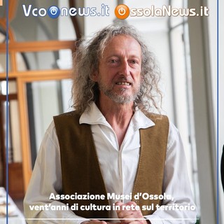 Associazione Musei d’Ossola, vent’anni di cultura in rete sul territorio