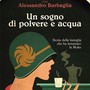 “Un sogno di polvere e acqua”, storia della famiglia cusiana che ha inventato la Moka