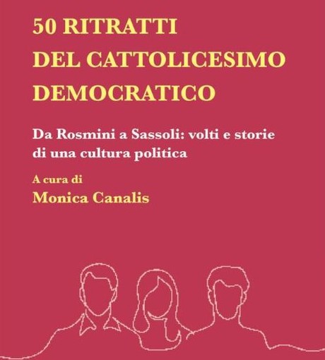 Da Rosmini a Sassoli, i volti del cattolicesimo democratico
