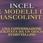 Roma, domani incontro su incel e modelli di mascolinità Roma, domani incontro su incel e modelli di mascolinità
